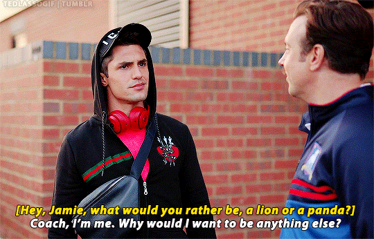 Jamie Tartt: "I'm me. Why would I want to be anything else?"