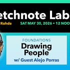 Sketchnote Lab Live Replay: May 2026 - Foundations: Drawing People w/ Alejo Porras