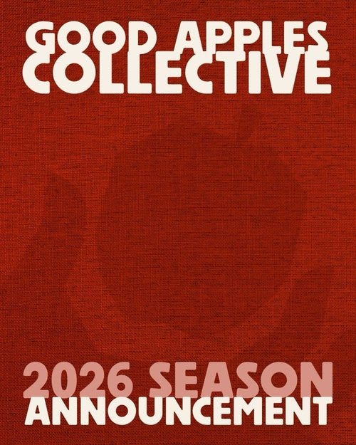 we&rsquo;re thrilled to announce our 2026 season! don&rsquo;t miss another world premiere from @mcintoshmarron and @goodheart9na, plus the return of all your favorite emerging artist events and indie producing resources. and keep an eye out for more 