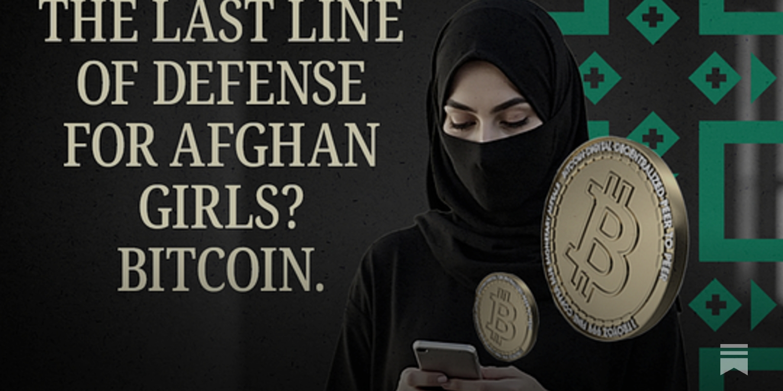 The Last Line of Defense for Afghan Girls? Bitcoin.