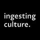 Ingesting Culture