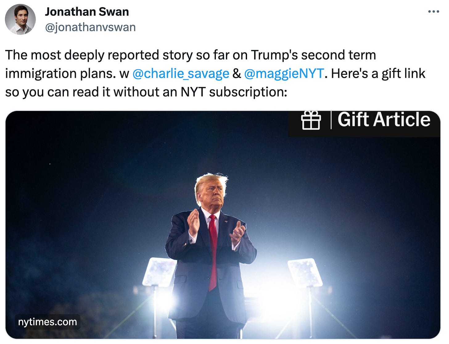 See new posts Conversation Jonathan Swan @jonathanvswan The most deeply reported story so far on Trump's second term immigration plans. w @charlie_savage & @maggieNYT . Here's a gift link so you can read it without an NYT subscription: See new posts Conversation Jonathan Swan @jonathanvswan The most deeply reported story so far on Trump's second term immigration plans. w @charlie_savage & @maggieNYT . Here's a gift link so you can read it without an NYT subscription:
