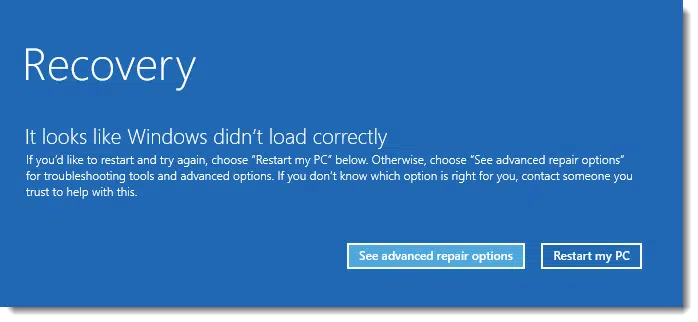 Windows recovery screen which starts out by saying "It looks like Windows didn't load correctly" on a Blue Screen of Death background