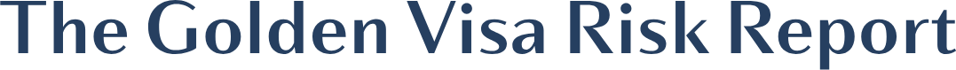 The Golden Visa Risk Report