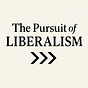 The Pursuit of Liberalism's avatar