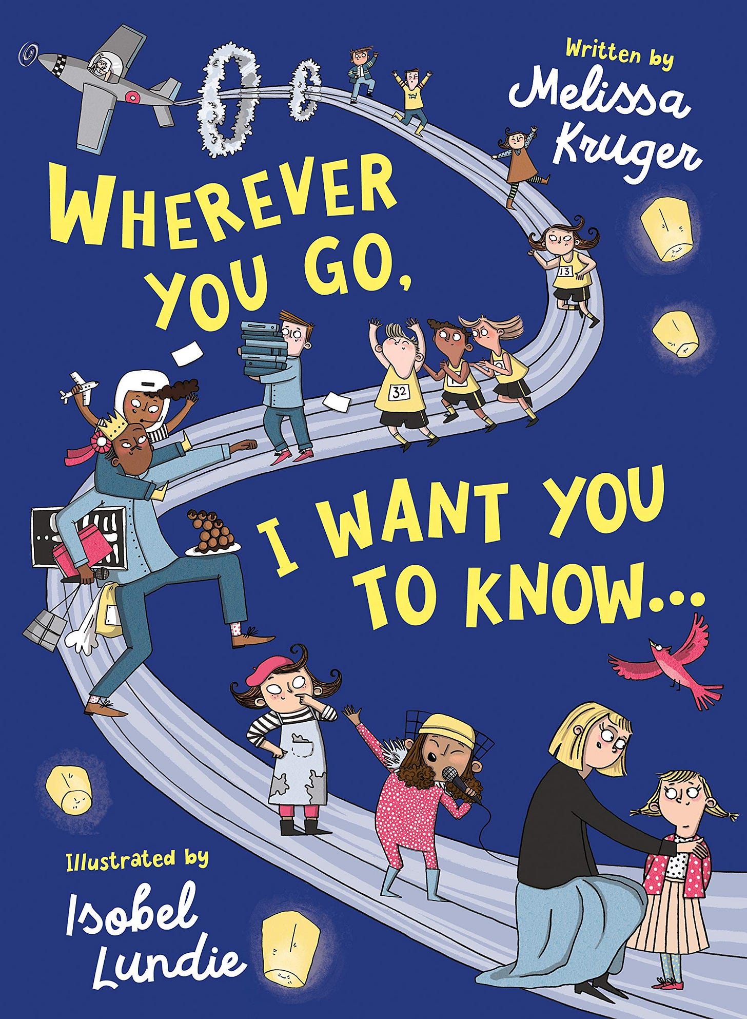 Amazon.com: Wherever You Go, I Want You to Know (9781784985356 ...