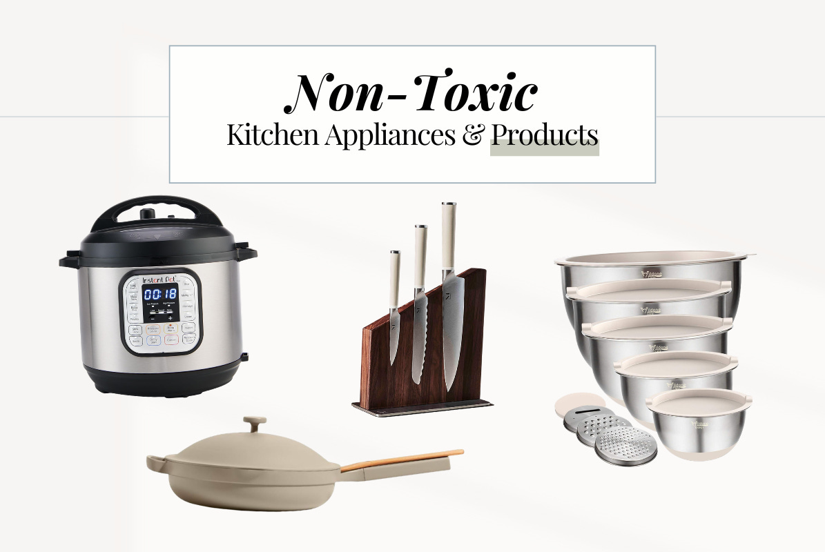 The Non-Toxic Kitchen Swap Guide: Appliances, Tools, and What to Avoid