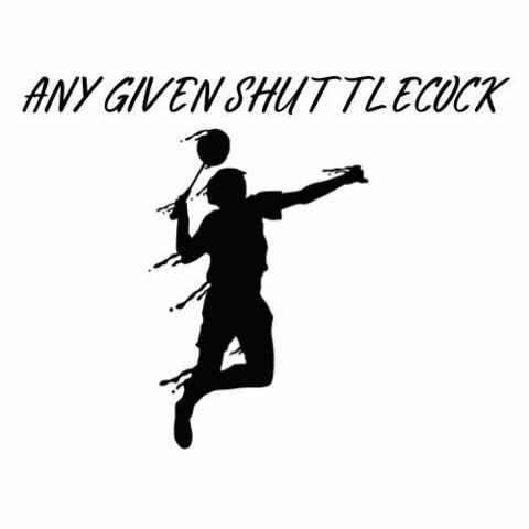 Any Given Shuttlecock
