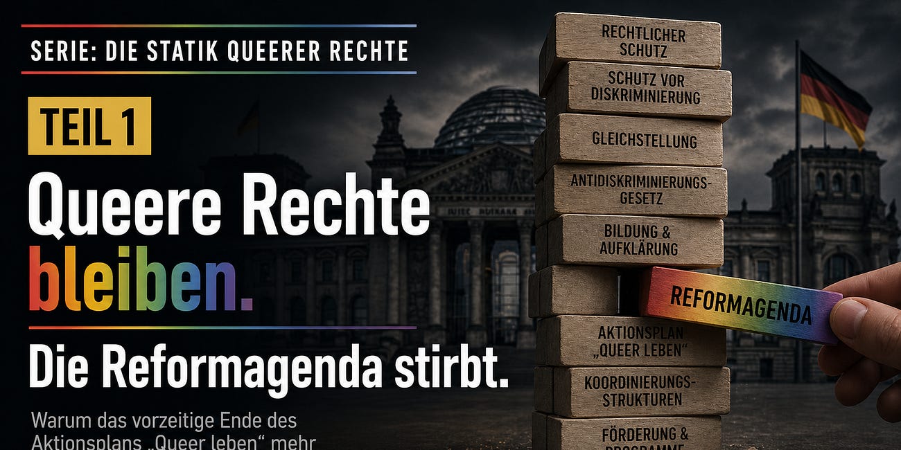 Serie: Die Statik queerer Rechte - Teil 1