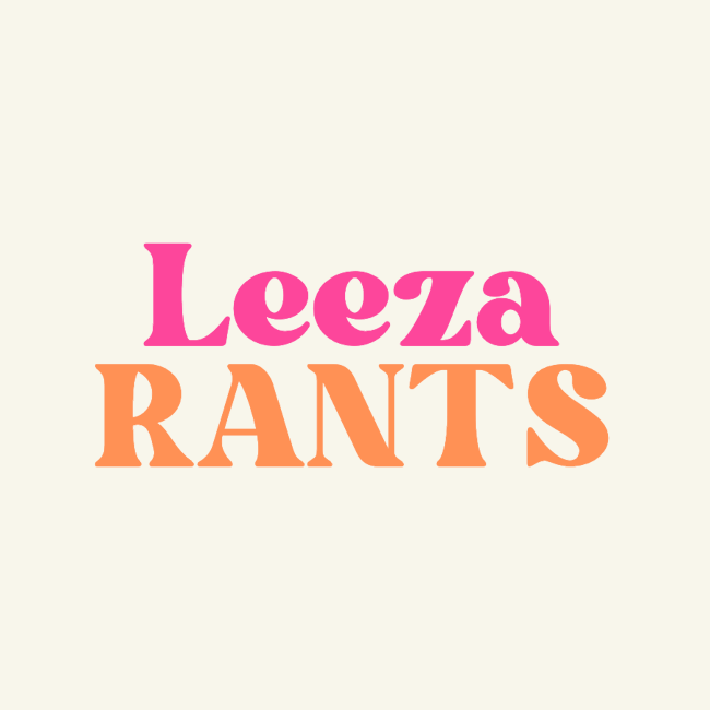 Leeza Rants