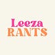 Leeza Rants