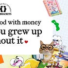 How to Get Good With Money When You Grew Up Without It