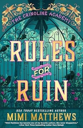 Rules for Ruin (The Crinoline Academy Book 1)