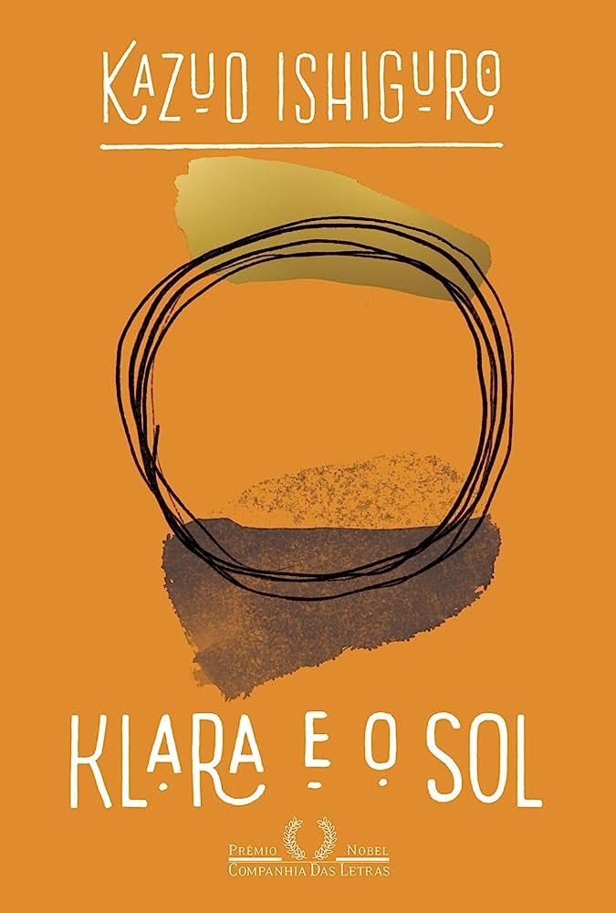 Klara e o Sol : Ishiguro, Kazuo, Guadalupe, Ana, Chiesorin Nunes, Alceu:  Amazon.com.br: Moda