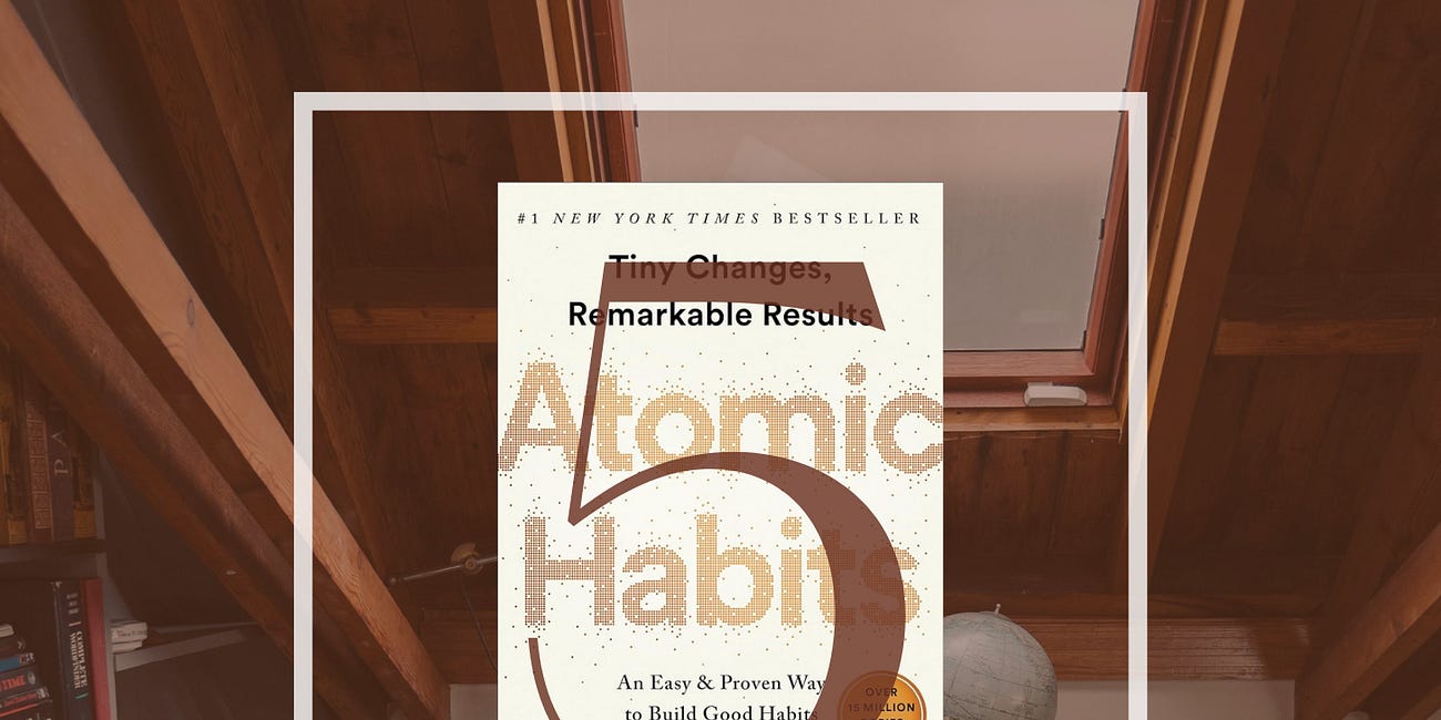 Week 5 of Writers' Book Club: Atomic Habits