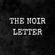 The Noir Letter