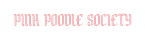 Pink Poodle Society