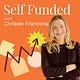 Self Funded by Chrissie Francona