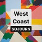 West Coast Sojourn
