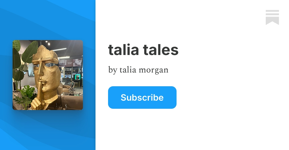 talia tales | Substack