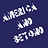 America and Beyond