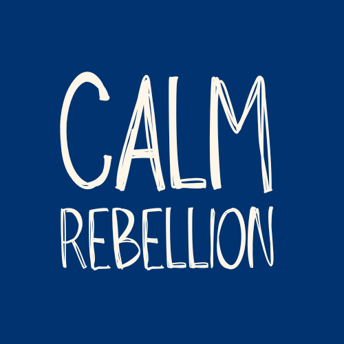 CALM REBELLION with Kay Rubacek