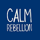 CALM REBELLION with Kay Rubacek