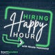 Hiring Happy Hour