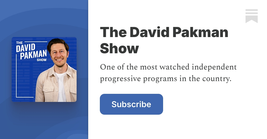 The David Pakman Show | Substack