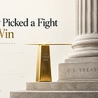 The Treasury Picked a Fight Gold Can Win