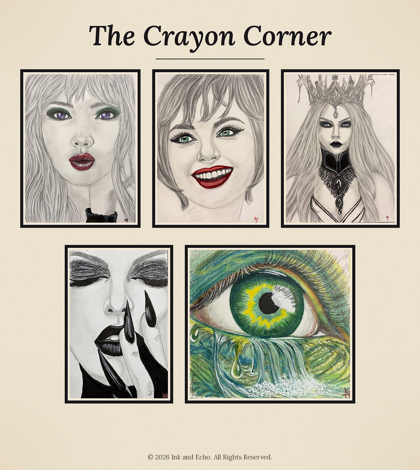The Crayon Corner collage: five pencil and colored pencil portrait drawings, including a queen in a crown, a smiling woman with green eyes, and a close-up green eye with tears The Crayon Corner collage: five pencil and colored pencil portrait drawings, including a queen in a crown, a smiling woman with green eyes, and a close-up green eye with tears