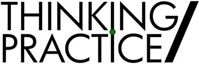 Words in black on white: THINKING above PRACTICE, black slash to the right of them, two I'd joined bu a green circle