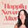 The Happily Never After