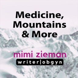 Medicine, Mountains, & More