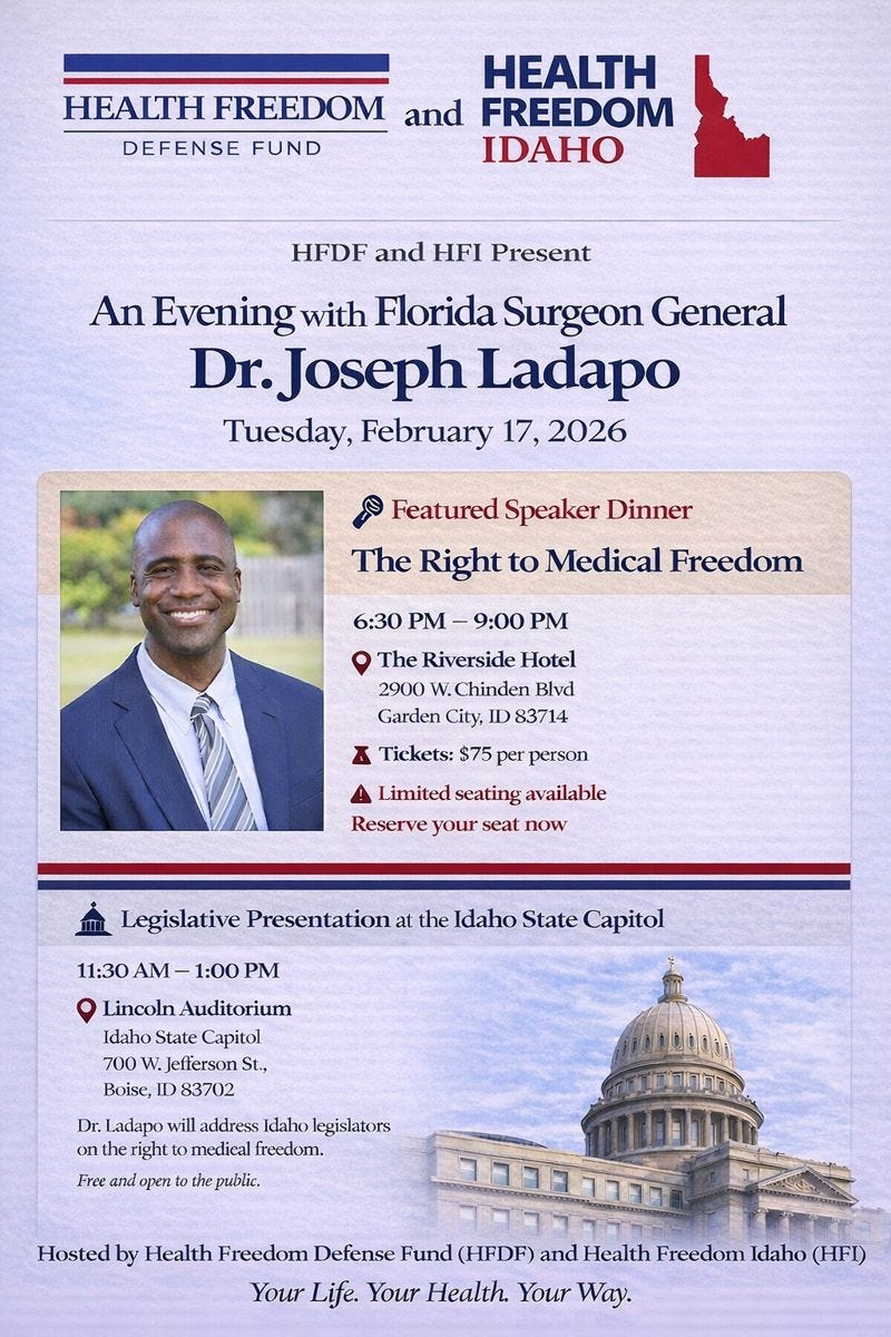 Dr. Joseph Ladapo is coming to IDAHO Tuesday, February 17, 2026! Two amazing events, one special day.