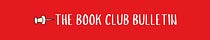 The Book Club Bulletin