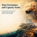 Why Some States Can Organize Capital, While Others Are Organized by Capital