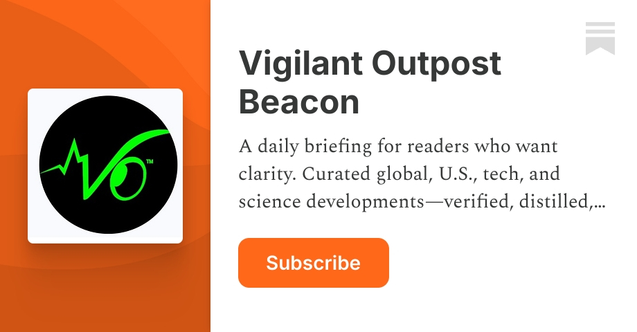 🌍 The Vigilant Outpost Beacon April 10, 2026
