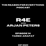 R4E - The Reason for Everything with Arjan Peters