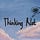 Thinking A Lot