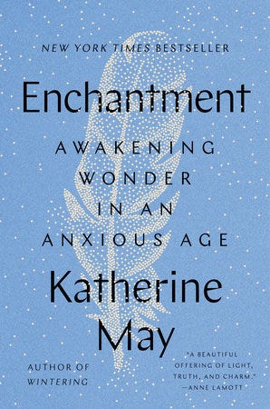 Enchantment by Katherine May