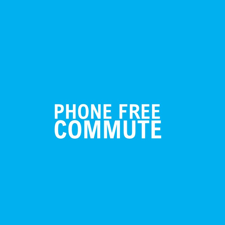 Phone Free Commute