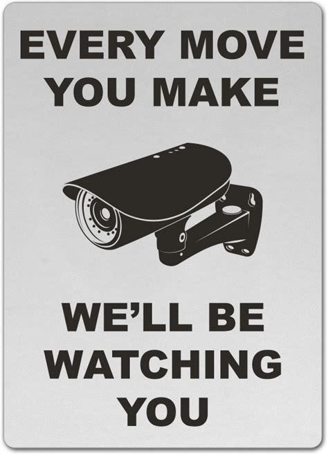 We'll Be Watching You Sign - Save 10% Instantly