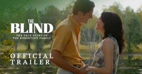 The Blind | Official Trailer (2023) | The True Story of the Robertson Family