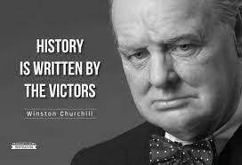 Who said “History is written by the victors”? The origins of the quote.