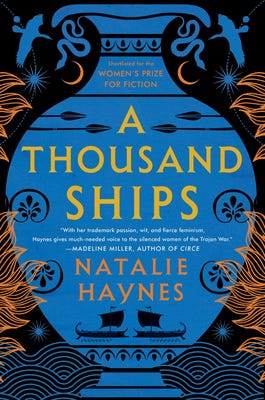 A Thousand Ships and Stone Blind by Natalie Haynes