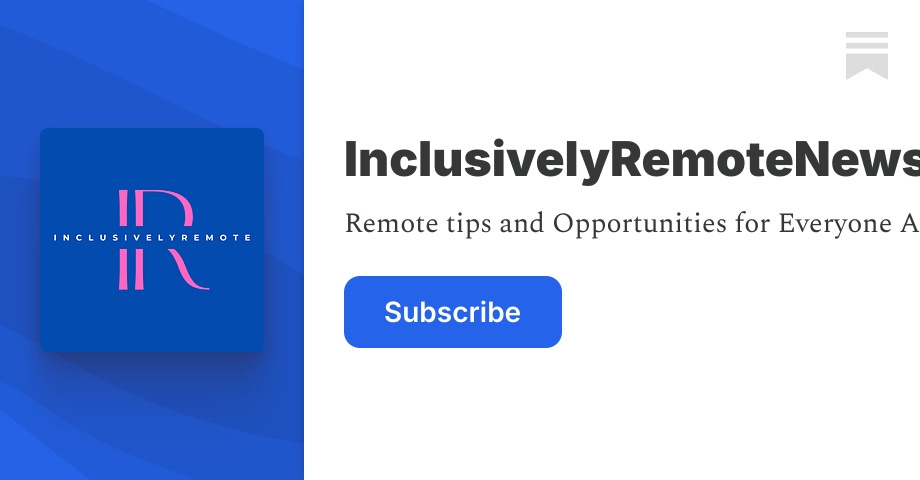 Inclusively Remote on Substack cover