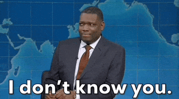 I Dont Know You Michael Che GIF by Saturday Night Live I Dont Know You Michael Che GIF by Saturday Night Live