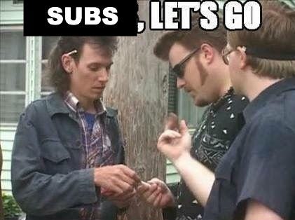 subs-lets-go-trailer-park-boys-influencer-meme