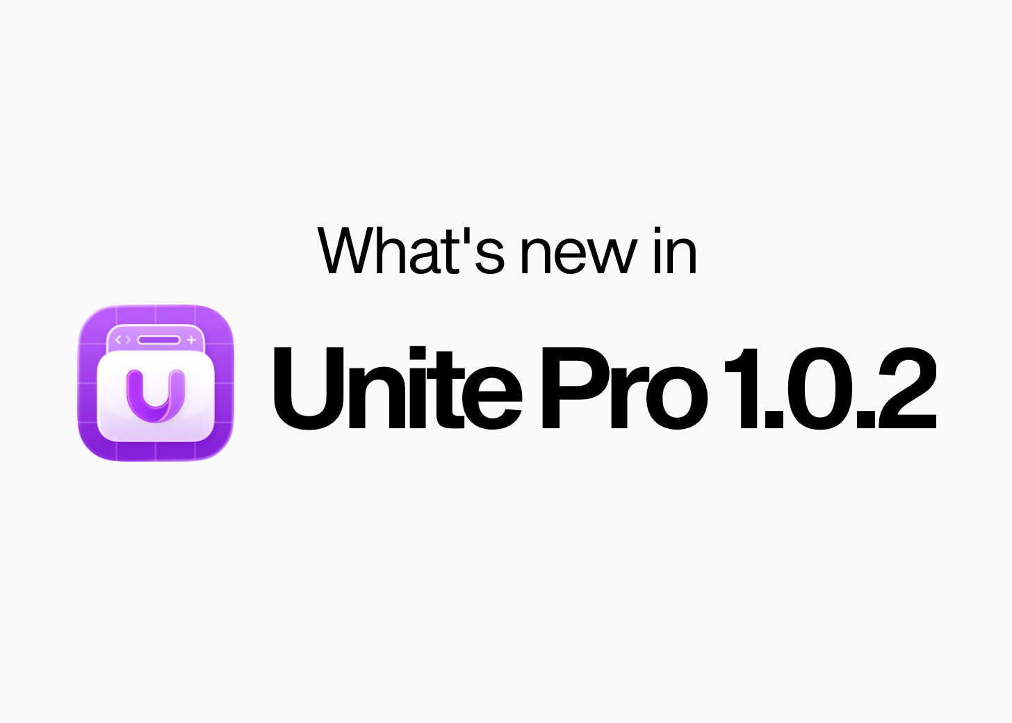 Unite Pro 1.0.2 is now available - BZG